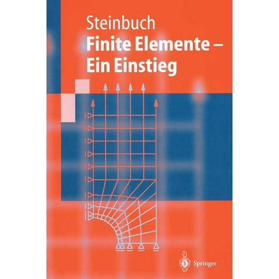 Springer-Lehrbuch Finite Elemente -- Ein Einstieg, (Paperback)