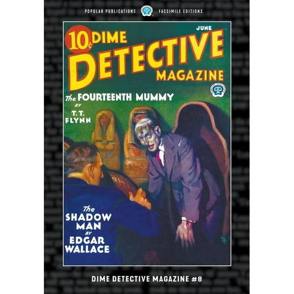 Dime Detective Magazine: Dime Detective Magazine #8: Facsimile Edition (Paperback)