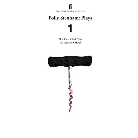 Polly Stenham: Plays 1, (Paperback)