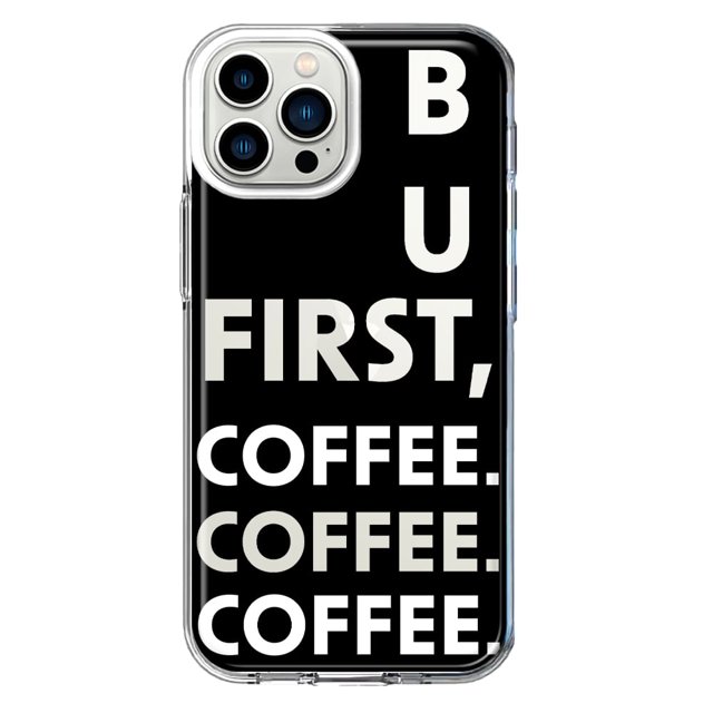 MUNDAZE Apple iPhone 11 Pro Shockproof Clear Hybrid Protective Phone Case Black Clear Funny Text Quote But First Coffee Cover