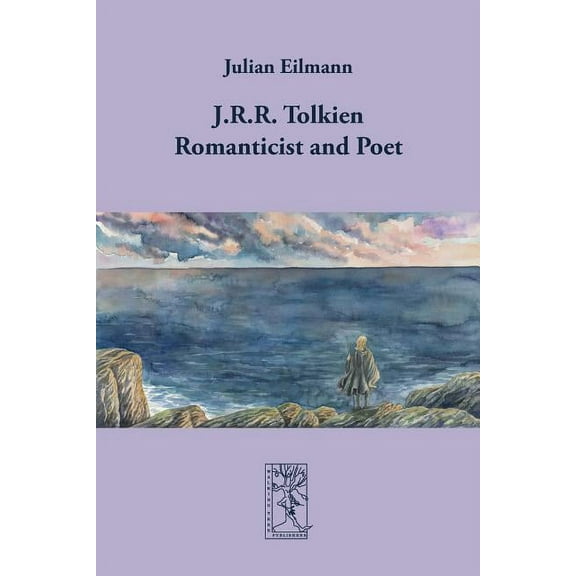 Cormarë: J.R.R. Tolkien - Romanticist and Poet (Paperback)