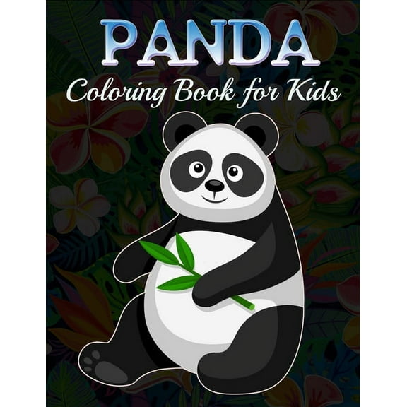 Panda coloring book for kids: A Fun Coloring Gift Book for Panda Lovers & for kids, girls, boys, (Paperback)