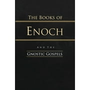 The Books of Enoch and the Gnostic Gospels (Paperback)