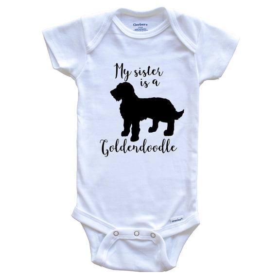 My Sister Is A Goldendoodle Cute Dog Baby Bodysuit - Goldendoodle One Piece Baby Bodysuit, 0-3 Months White