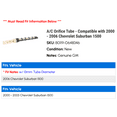 thumbnail image 2 of A/C Orifice Tube - Compatible with 2000 - 2006 Chevy Suburban 1500 2001 2002 2003 2004 2005, 2 of 2