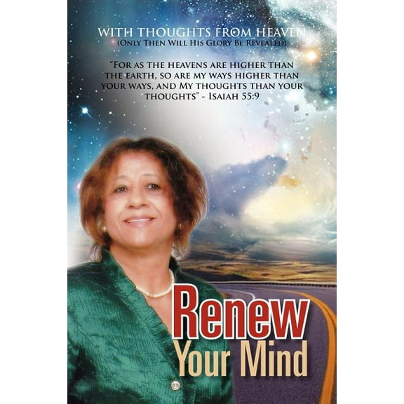 Renew Your Mind : With Thoughts from Heaven