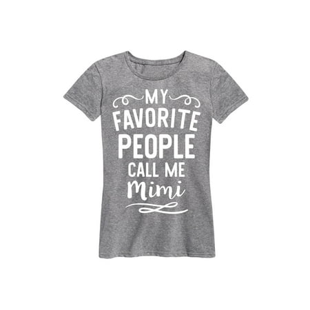 My Favorite People Mimi  - Ladies Short Sleeve Classic Fit (Best Sports For Short People)