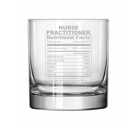 

Rocks Whiskey Old Fashioned Glass Nurse Practitioner Nutrition Facts Funny Gift
