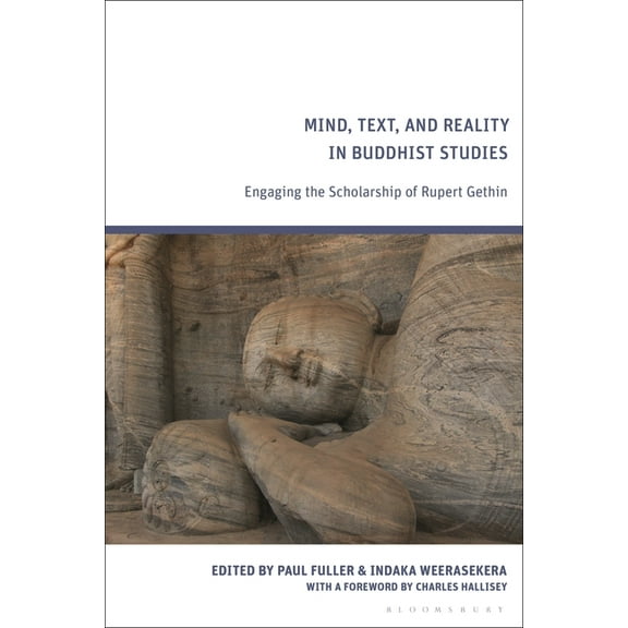 Mind, Text, and Reality in Buddhist Studies: Engaging the Scholarship of Rupert Gethin, (Hardcover)