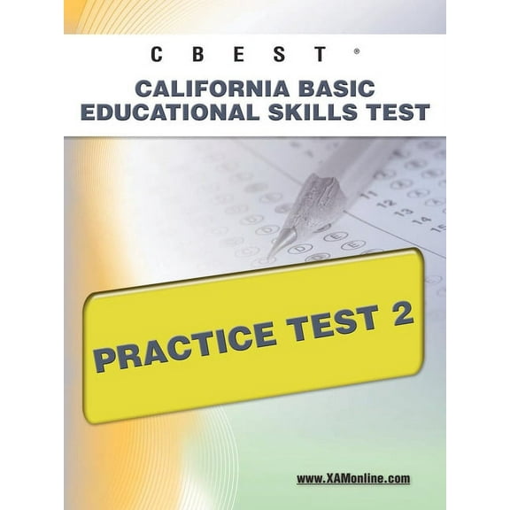 CBEST CBEST CA Basic Educational Skills Test Practice Test 2, (Paperback)