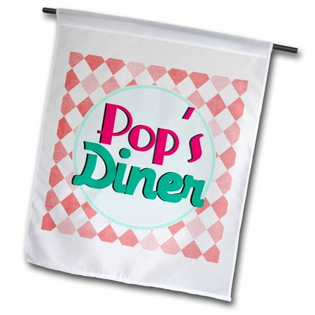 - 3dRose Pops Diner sign on red Retro hot pink turquoise teal blue 1950s 50s fifties dad kitchen Fathers day - Garden Flag, 12 by 18-inch