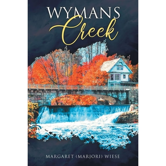 Wymans Creek, (Paperback)