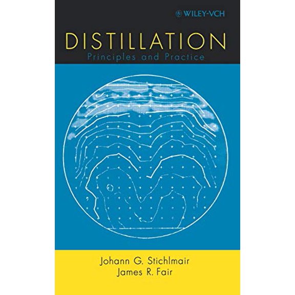 Pre-Owned Distillation: Principles and Practices (Hardcover) 0471252417 9780471252412