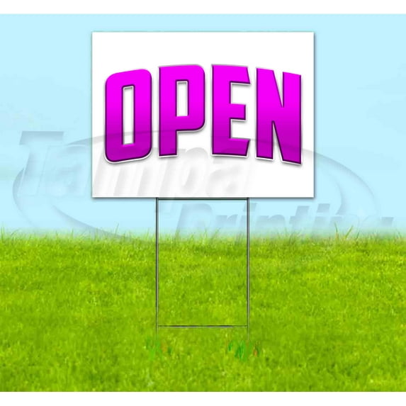 Open (18" x 24") Yard Sign, Includes Metal Step Stake