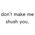 thumbnail image 3 of CafePress - Shush Mug - 11 oz Ceramic Mug - Novelty Coffee Tea Cup, 3 of 6