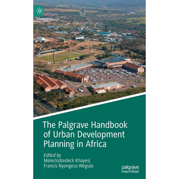 The Palgrave Handbook of Urban Development Planning in Africa, (Hardcover)
