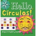 thumbnail image 2 of Pre-Owned Hello, Círculos!: Shapes in English Y Español (Hardcover) 1595341404 9781595341402, 2 of 2