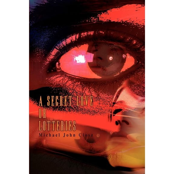 A Secret Love or Lotteries, (Paperback)