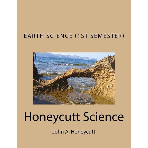 Earth Science Workbook (1st Semester): Honeycutt Science (Paperback)