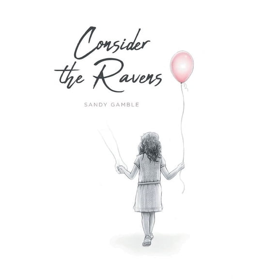 Consider the Ravens, (Paperback)