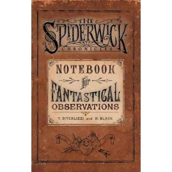 Spiderwick Chronicles Notebook for Fantastical Observations, (Hardcover)