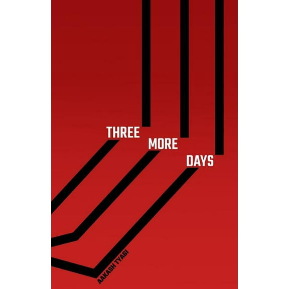 Three more days: Poems