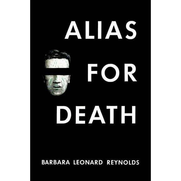 Alias for Death: (A Golden-Age Mystery Reprint), (Paperback)