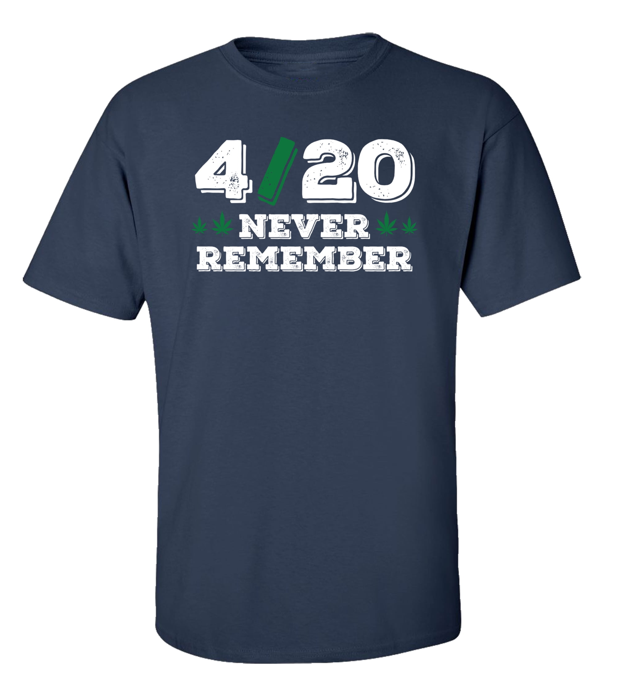 Funny 4/20 Never Remember Adult Unisex Short Sleeve Tee Shirt Black - Bild 15 von 18