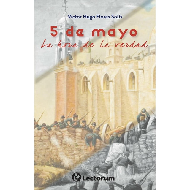 5 de mayo La hora de la verdad Lectorum
