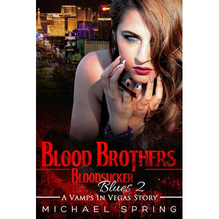 Blood Brothers: Bloodsucker Blues 2 - eBook