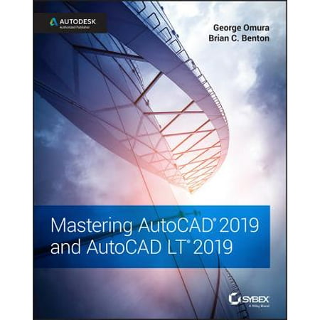 Mastering AutoCAD 2019 and AutoCAD LT 2019