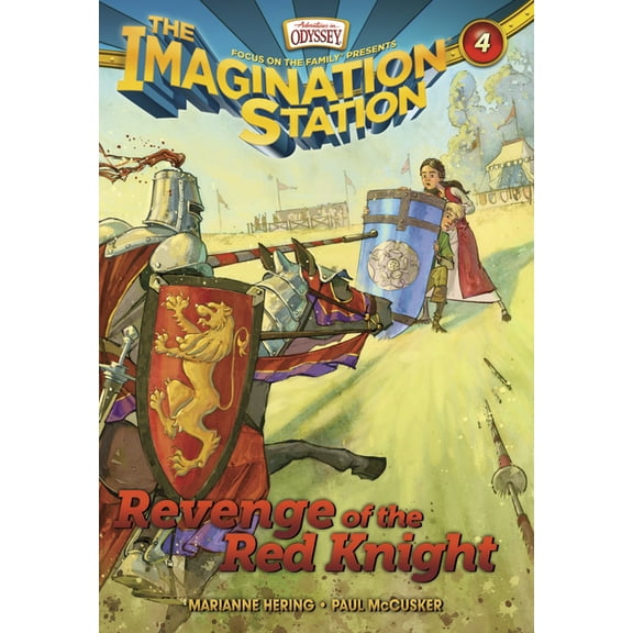 Imagination Station Books Revenge of the Red Knight, Book 4, (Paperback)