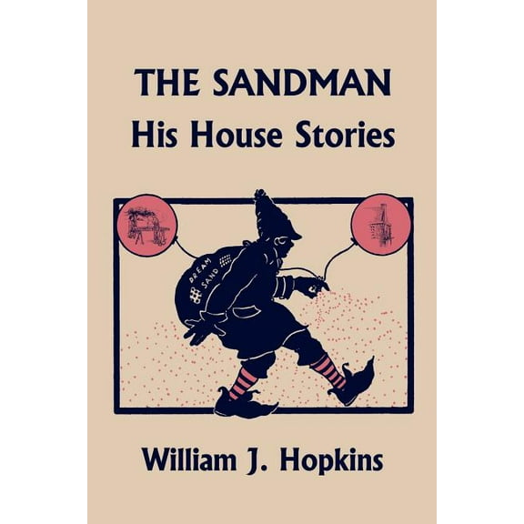 The Sandman: His House Stories (Yesterday's Classics), (Paperback)