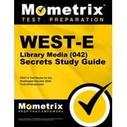 Secrets (Mometrix): WEST-E Library Media (042) Secrets Study Guide (Paperback)