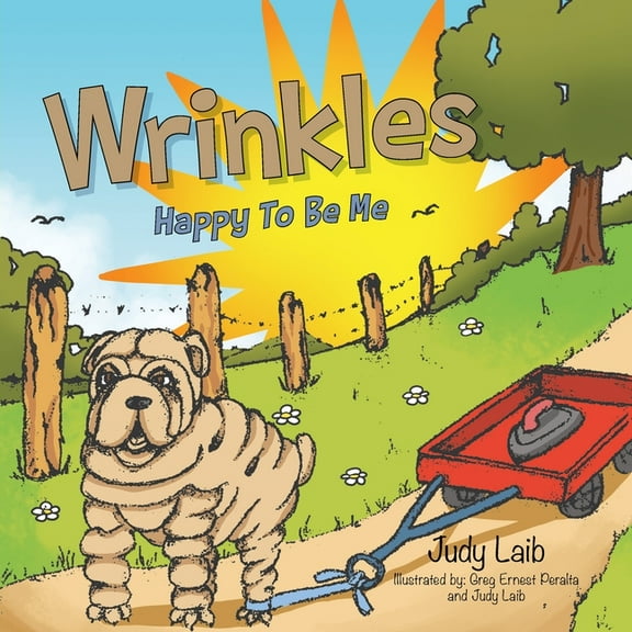 Wrinkles: Happy To Be Me, (Paperback)