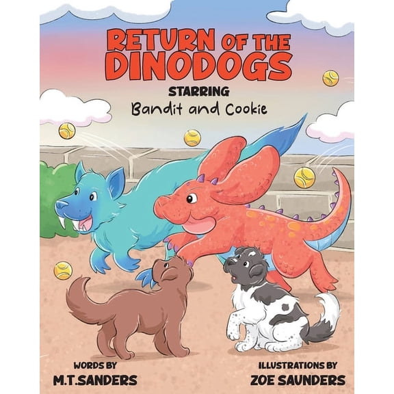 Return of the DinoDogs: Starring Bandit and Cookie, (Paperback)