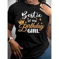 thumbnail image 1 of Camiseta con estampado "Bestie Of The Birthday Girl", manga corta, cuello redondo, informal, para verano y primavera, ideal para el tiempo libre., 1 of 8