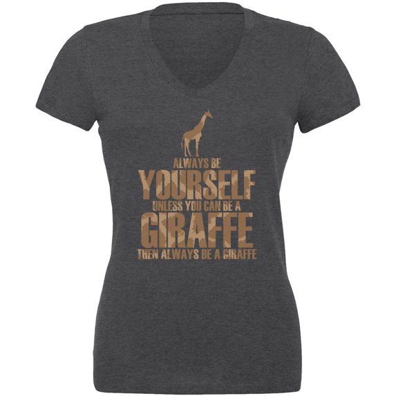 Always Be Yourself Giraffe Juniors V-Neck T Shirt Dark Heather 2XL
