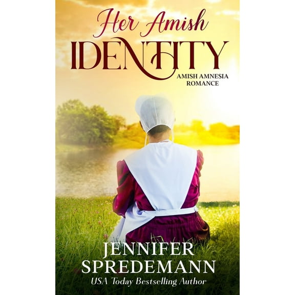 Her Amish Identity: Amish Amnesia Romance (Paperback) by Jennifer Spredemann