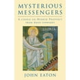 thumbnail image 2 of Mysterious Messengers: A Course on Hebrew Prophecy from Amos Onwards, (Paperback), 2 of 2