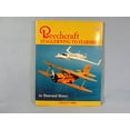 thumbnail image 1 of Pre-Owned Beechcraft: Staggerwing to Starship, an Illustrated History Paperback, 1 of 1