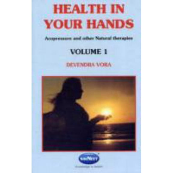 Pre-Owned Health in Your Hands: v. 1 (Paperback) 8124301263 9788124301265
