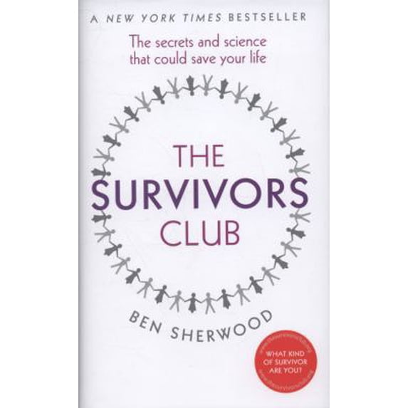 Pre-Owned The Survivors Club: The Secrets and Science That Could Save Your Life (Hardcover) 0718153103 9780718153106