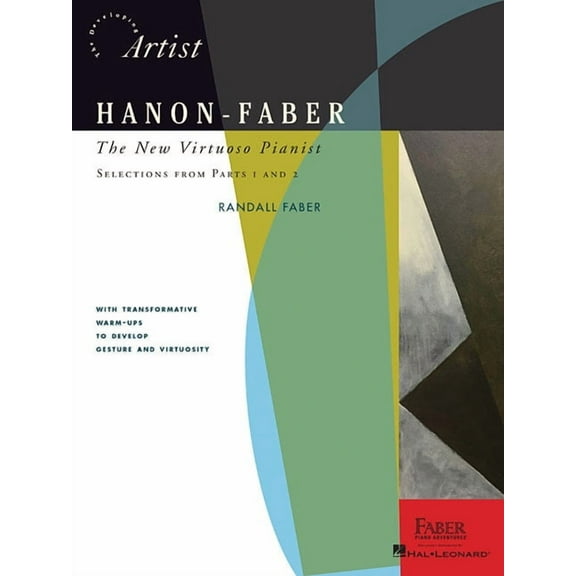 Hanon-Faber: The New Virtuoso Pianist Selections from Parts 1 and 2, (Paperback)