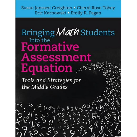 Bringing Math Students Into the Formative Assessment Equation: Tools and Strategies for the Middle Grades, (Paperback)