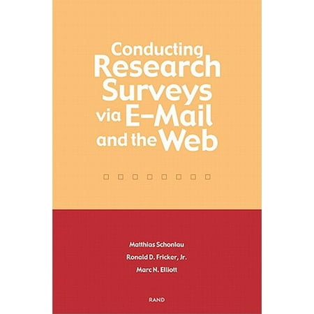 Conducting Research Surveys via E-mail and the Web - (Best Way To Conduct A Survey)