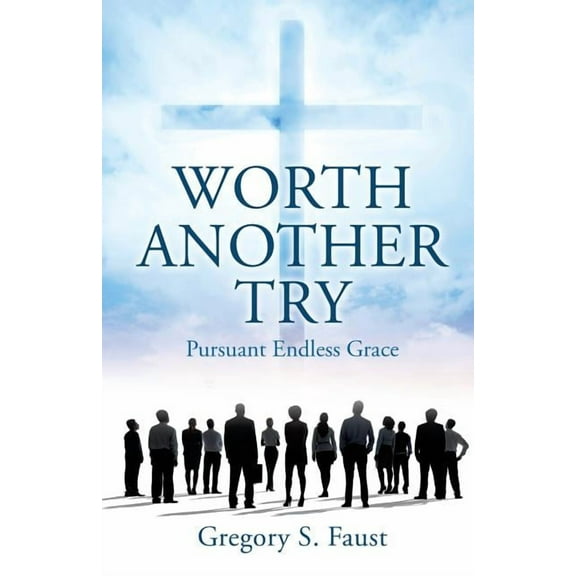 Worth Another Try, (Paperback)
