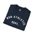 thumbnail image 3 of Non-Athletic dept-Funny Humor Universe Softstyle TShirt, 3 of 7