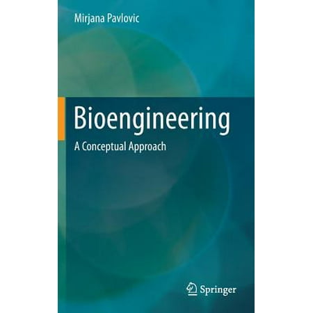Bioengineering A Conceptual Approach