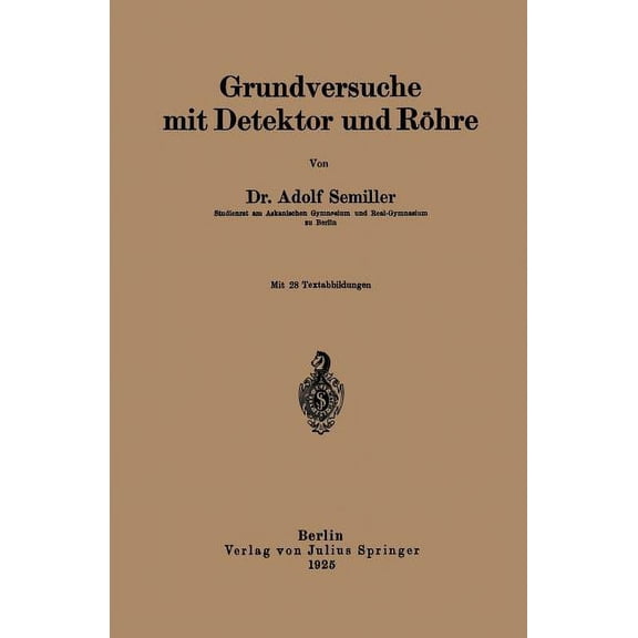 Grundversuche Mit Detektor Und RÃ¶hre, (Paperback)